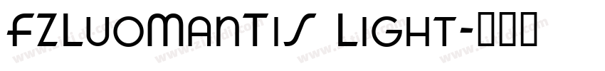 FZLuoManTiS Light字体转换